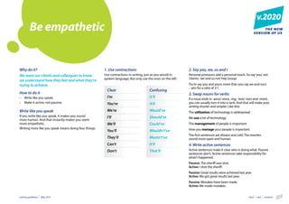 15backwriting guidelines next contentsMay 2014
Be empathetic
Why do it?
We want our clients and colleagues to know
we unde...