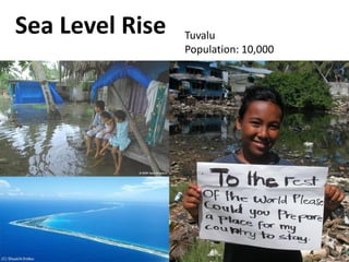 Sea Level Rise Tuvalu
Population: 10,000
 