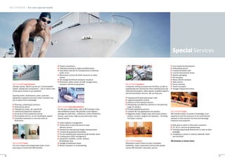 DB SCHENKERsportsevents
Olympic Games, World Cup Soccer, Commonwealth
Games, Sailing and Cycling Races – just to name a few
of the sports events in our portfolio!
Sporting teams, broadcasters, press, sponsors,
equipment suppliers and many other customers use
our in-depth event knowledge:
Planning, scheduling & solutions
Professional advice
Transport by ocean, air, road & rail
Customs & quarantine clearances
Secure & on time equipment arrival
Personalised service, on-site handling & support
Controlled movement to the next event or
destination
DB SCHENKERarts
For your unique and irreplaceable works of art –
have peace of mind with DB Schenker.
Project consultancy
Individual packing by highly qualified teams
Specialised vehicles for transportation of delicate
works of art
Movements to/from & within museums or other
venues
Art storage facilities & transport insurance
Permanent safety checks of staff, storage rooms,
transport vehicles & equipment
DB SCHENKERfairs&exhibitions
For all your exhibit needs, talk to DB Schenker’s fairs
and exhibitions teams. We provide a total logistics
package for trade fairs, conferences, hotel exhibitions,
forums, road shows, high security and many other
special events:
Events logistics management
Timely door-to-venue & venue-to-door
delivery service
Domestic & international freight transportation
Customs & quarantine formalities
On-site handling with experienced & friendly teams
Loading dock traffic management
Equipment (forklifts, cranes, trolleys)
& manpower hire
Storage of full/empty boxes
Return transport or on-forwarding
DB SCHENKER – For your special needs
18
DB SCHENKERprojects
Companies setting up production facilities, as well as
engineering and construction firms handling local and
international projects, often require complete logistics
and documentation services. We can help you:
Experienced & dedicated project staff
Logistical feasibility studies
Analysis of the transport process
Developing cost-effective solutions in the planning
stage of a project
Provide expediting services
Customs By-Law applications for projects
Negotiate project freight rates with vessel owners,
airlines, truckers, barge & rail operators - including
full & part charters
DB SCHENKERmove
Planning to move? Check out why consulates,
embassies, major corporations and private people
choose DB Schenker’s relocation service:
Free inspection & quotation
Professional advice
Friendly & helpful staff
Local & international moves
Quality packaging
Pet transport
Motor vehicle transport
Valet service
House cleaning
Transit insurance
Storage (long & short term)
DB SCHENKERwine
DB Schenker draws on product knowledge, local
experience and the resources of our international
network to find solutions for wine and beverage
importers and exporters.
Bulk wine or spirits in flexi-tank containers
FCL & LCL services & warehousing
Packing/unpacking & distribution or door-to-door
airfreight
Competence centres in Sydney, Adelaide, Perth
and Auckland
DB Schenker is always there.
Special Services
19
 