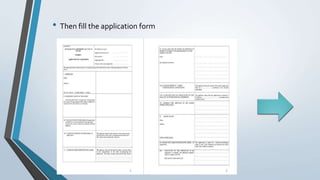 • Then fill the application form
 
