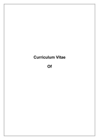 Curriculum Vitae
Of
 
