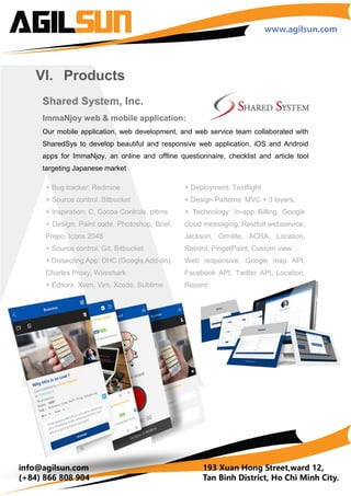 Tascade
Enterprise Resource Planning (ERP) mobile application
Our mobile application team provided their expertise in front-end development to create
beautiful and intuitive iOS and Android apps for Tascade, an enterprise SNS service that
provide online business communication solution for information sharing and knowledge
management among enterprises.
+ Design Patterns: MVC + 3 layers.
+ Inspiration: C, Cocoa Controls, pttrns
+ Design: Paint code, Photoshop, Brief,
Prepo, Icons 2048
+ Source control: Bitbucket
+ Dissecting App: Google Addon: DHC,
Charles Proxy, Wireshark
+ Editors: Xvim, Vim, Xcode, Eclips
+Dependency Management: CocoaPods
+ Deployment: Testflight
+ Bug tracker: Sifter
+Technology: Restfult webservice,
SyncAdapter, Gson, Content provider,
Custom view, Encryption
 