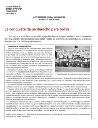 ESCUELA: Nº6 DE 20
GRADOS: 7º “B” Y “C”
TURNO: TARDE
PROF.: MAYA
ACTIVADADES DE CIENCIAS SOCIALES Nº10
SEMANA DEL 1/06 AL ...