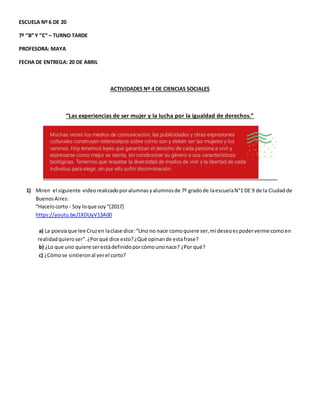 ESCUELA Nº 6 DE 20
7º “B” Y “C” – TURNO TARDE
PROFESORA: MAYA
FECHA DE ENTREGA: 20 DE ABRIL
ACTIVIDADES Nº 4 DE CIENCIAS S...