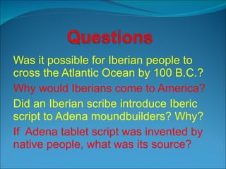 Iberic Script 7- Many Peoples: Adena Mound Builders | PPT