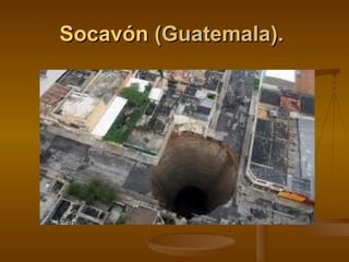 Socavón (Guatemala).
