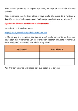 ¡Hola chicos! ¿Cómo están? Espero que bien, les dejo las actividades de esta
semana:
Hasta la semana pasada vimos cómo se ...