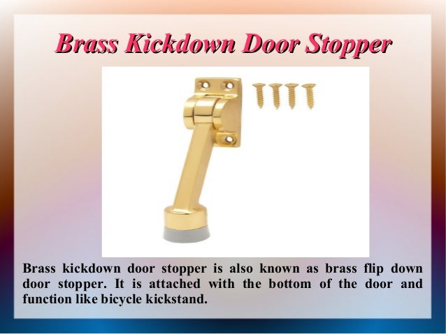 7 Amazing Type Of Brass Door Stoppers