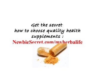 Get the secret
how to choose quality health
supplements :
NewbieSecret.com/myherbalife
……….
……….
……….
……….
……….
……….
……….
……….
……….
……….
……….
……….
……….
……….
……….
 