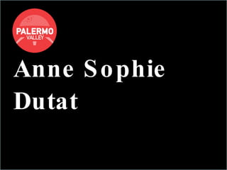 Anne Sophie Dutat 