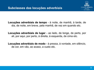 7º ano E. F. II - Advérbios e Locuções Adverbiais | PPT