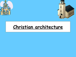 Christian architecture 