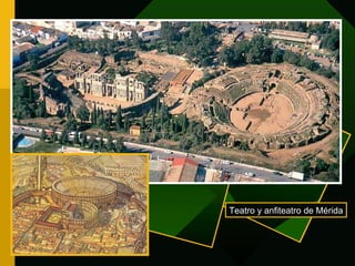 Teatro y anfiteatro de Mérida 