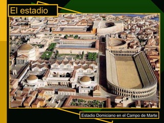 El estadio Estadio Domiciano en el Campo de Marte 