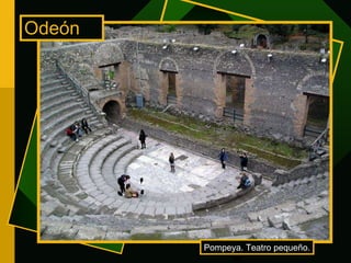 Odeón Pompeya. Teatro pequeño. 