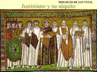 Justiniano y su séquito MOSAICOS DE SAN VITAL 