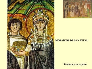 Teodora y su sequito MOSAICOS DE SAN VITAL 
