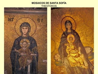 MOSAICOS DE SANTA SOFÍA THEOTOKOS 