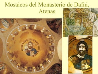 Mosaicos del Monasterio de Dafni, Atenas 