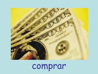comprar
 