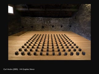 Carl Andre (2005)  144 Graphite Silence 