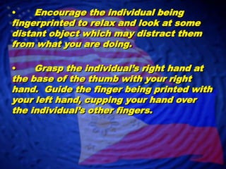 STEPS FOR FINGERPRINTING