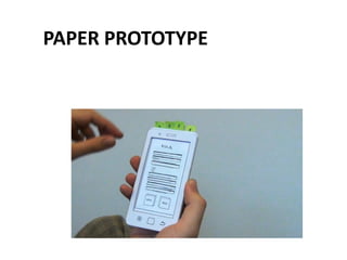 PAPER PROTOTYPE
 
