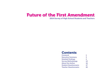 Contents 
Foreword 1 
Executive Summary 3 
Detailed Findings 4 
Survey Methodology 15 
About the Author 16 
Student Questi...