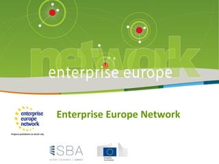 Enterprise Europe Network
 