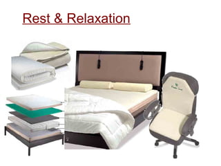 Rest & Relaxation
 