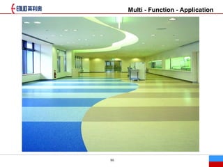 86
Multi - Function - Application
 