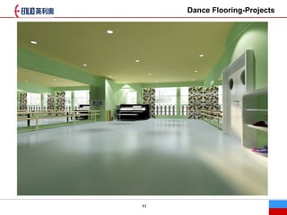 91
Dance Flooring-Projects
 