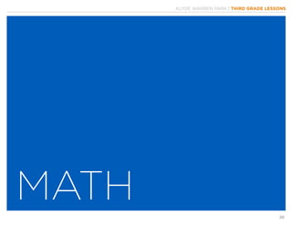 KLYDE WARREN PARK | THIRD GRADE LESSONS
20
MATH
 