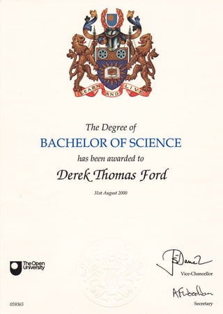 $*-
The Degret of
BACHELOR OF SCIEICE
has been autarded to
lDere(tfr.ornss forf
31st August 2000
nr;Ju,^
Secretary
9uffi,ffi#
 