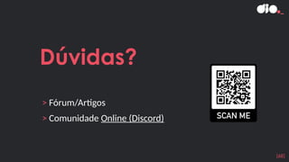 > Fórum/Artigos
> Comunidade Online (Discord)
Dúvidas?
[68]
 