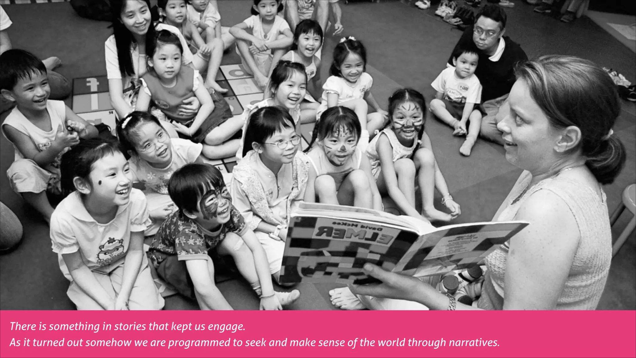 There is something in stories that kept us engage.
As it turned out somehow we are programmed to seek and make sense of the world through narratives.

 