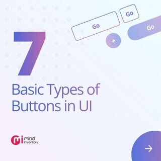 7 Basic Types of Buttons in UI