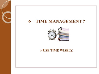 TIME MANAGEMENT PPT(1)