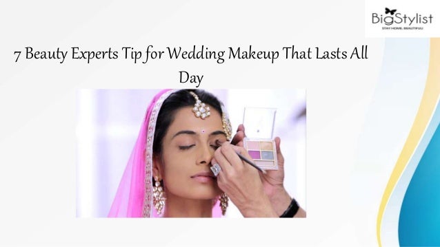 7 Beauty Experts Tip For Wedding Makeup That Lasts All Day