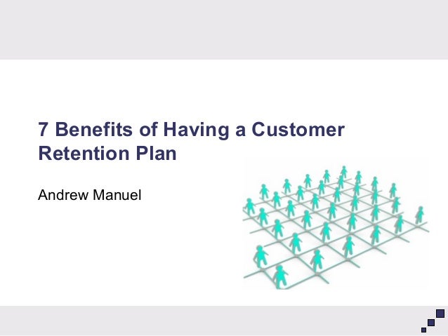 Business plan customer benefits