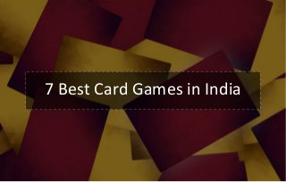 7 Best Card Games in India
 
