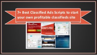 7+ Best Classified Ads Scripts to start
your own profitable classifieds site
 