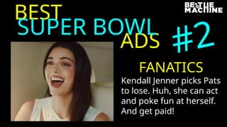 The 7 Best Super Bowl Ads of 2026 by Be The Machine | PPTX