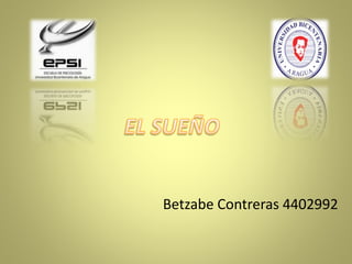Betzabe Contreras 4402992
 