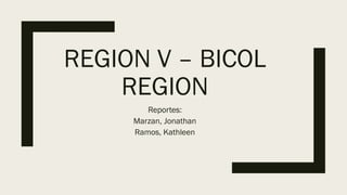 PHILIPPINES CHATER 7 THE BICOL REGION.pptx