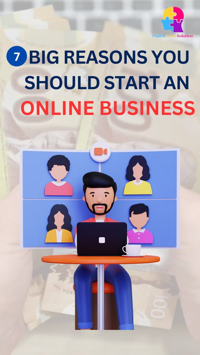 7 BIG reasons you should start an online business PDF