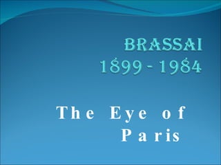 The Eye of Paris 