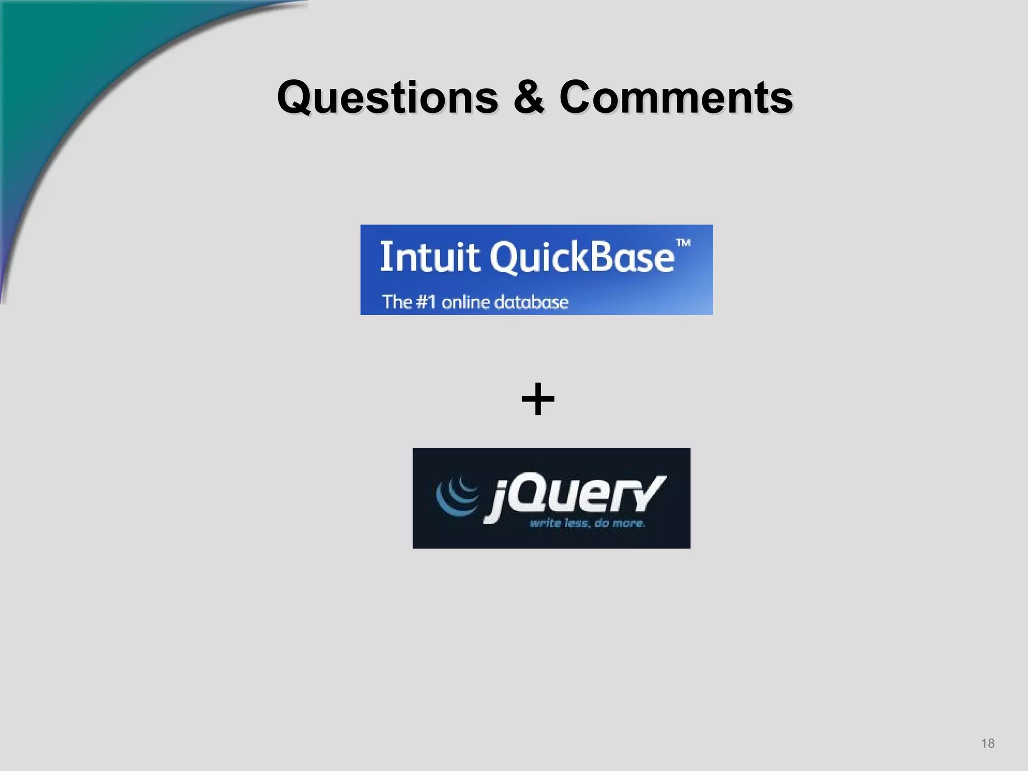 Questions & Comments   + 