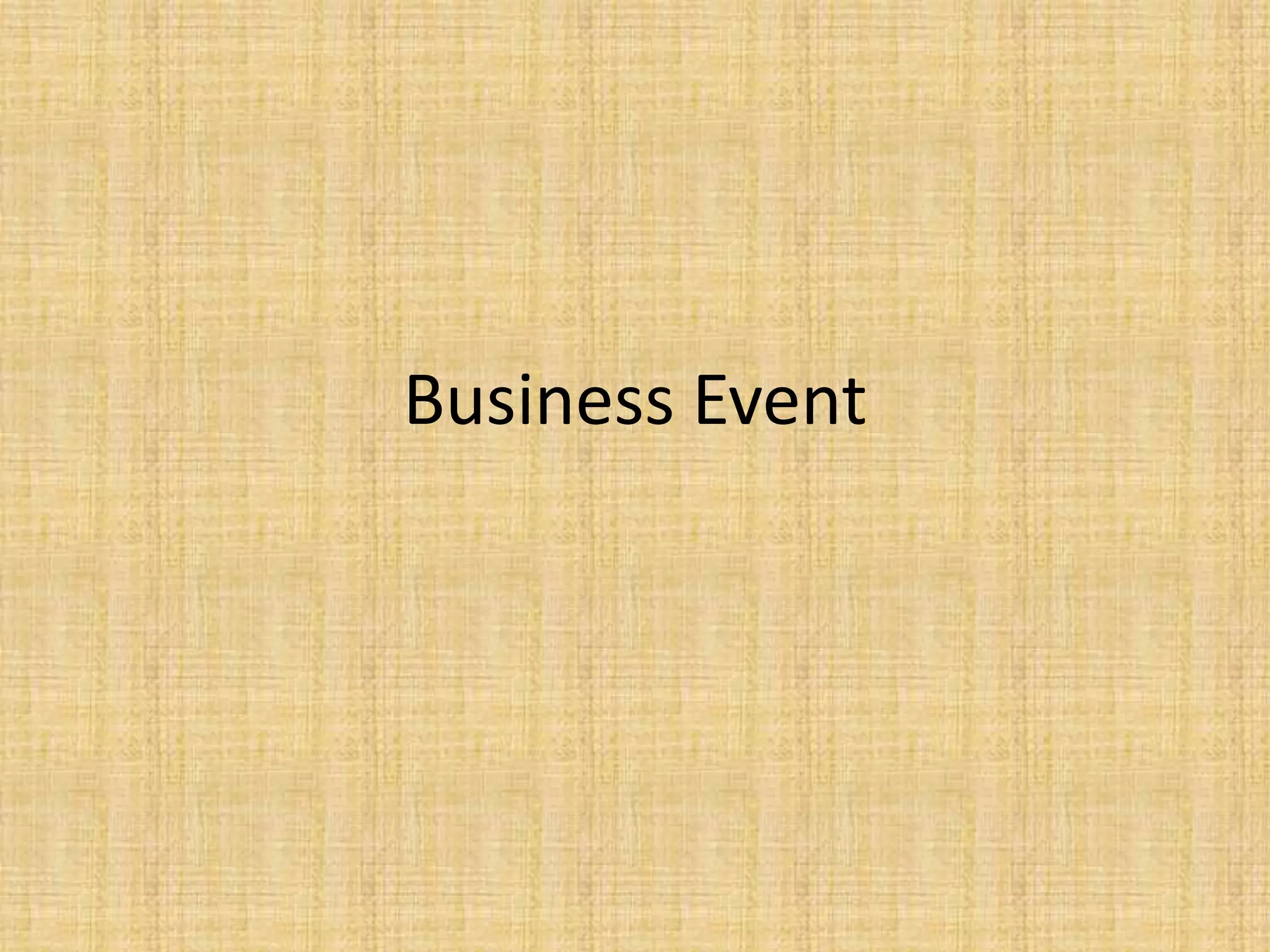 Business Event
 