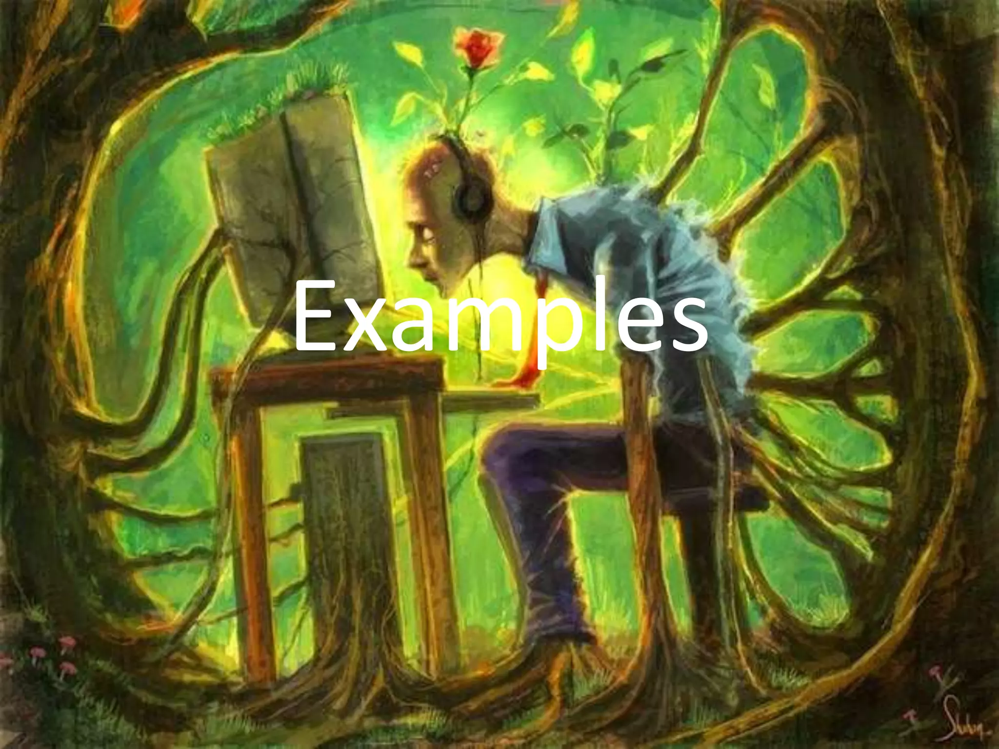 Examples
 